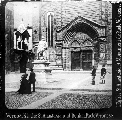 Verona - Chiesa di Sant'Anastasia e monumento di Paolo Veronese - XIX secolo